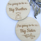 Pregnancy Announcement Disc for Big Sister/Brother.