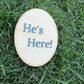 He's Here! Announcement Plaque